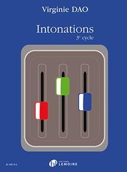 Virginie Dao: Intonations - 3e Cycle