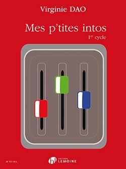 Virginie Dao: Mes P'tites Intos - 1er Cycle