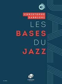 Christophe Sabbioni: Les Bases du Jazz