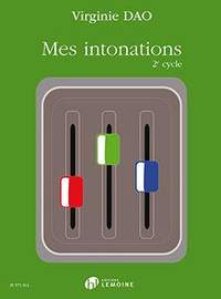 Virginie Dao: Mes Intonations - 2e Cycle