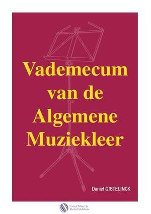Daniel Gistelinck: Vademecum van de Algemene Muziekleer