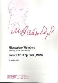 Mieczyslaw Weinberg: Sonate Nr. 3 Op. 126