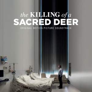 The Killing of a Sacred Deer (Original Soundtrack Album)