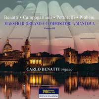 Maestri d'organo e compositori a Mantova , Vol. 3