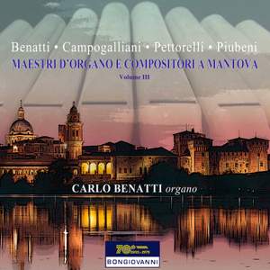 Maestri d'organo e compositori a Mantova , Vol. 3