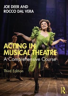 Acting in Musical Theatre: A Comprehensive Course