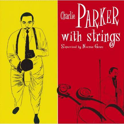 Charlie Parker With Strings