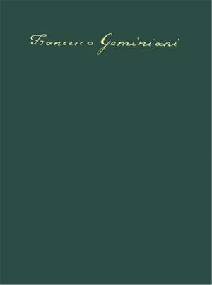 Geminiani, F: Six Concertos after the Sonatas (1743) H97-102 Vol.4b
