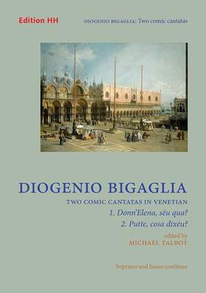 Bigaglia, D: Two comic cantatas in Venetian