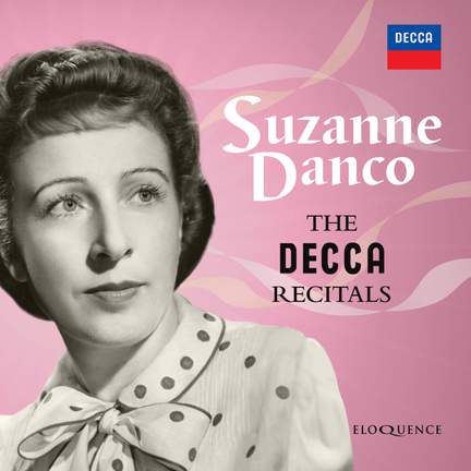 Suzanne Danco - the Decca Recitals