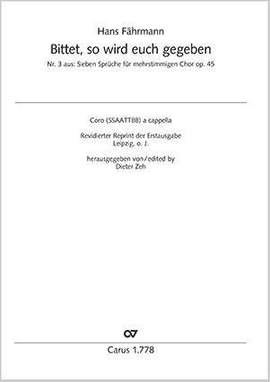 Fährmann, Hans: Bittet, so wird euch gegeben Op. 45/3