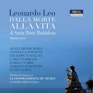 Leo: Dalla morte alla vita di Santa Maria Maddalena (Excerpts) [Live]