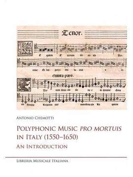Antonio Chemotti: Polyphonic Music Pro Mortuis In Italy
