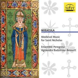 Miracula: Medieval Music for Saint Nicholas