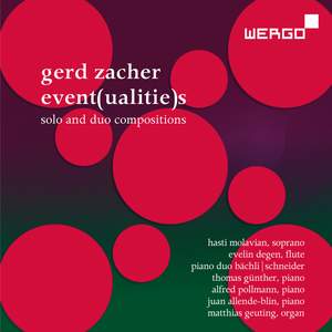 Gerd Zacher: Event(ualitie)s – Solo and Duo Compositions