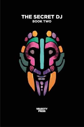 The Secret DJ: Book Two