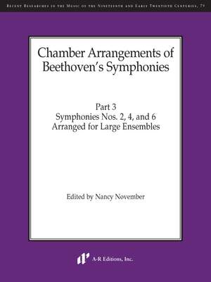 Chamber Arrangements of Beethoven's Symphonies, Part 3