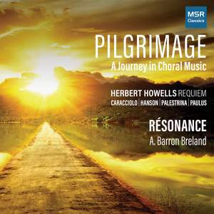 Pilgrimage - A Journey in Choral Music