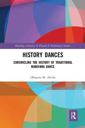 History Dances: Chronicling the History of Traditional Mandinka Dance