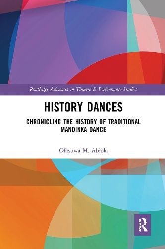 History Dances: Chronicling the History of Traditional Mandinka Dance