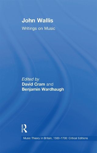 John Wallis: Writings on Music
