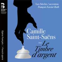 Saint-Saëns: Le Timbre d’argent