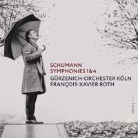 Schumann: Symphonies Nos. 1 & 4