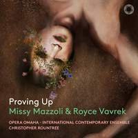 Missy Mazzoli & Royce Vavrek: Proving Up