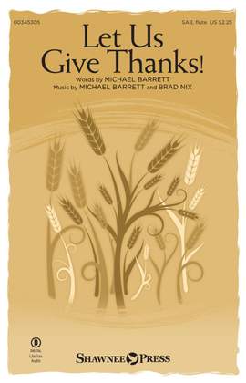Michael Barrett_Brad Nix: Let Us Give Thanks!