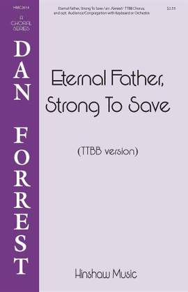 John B. Dykes: Eternal Father Strong to Save