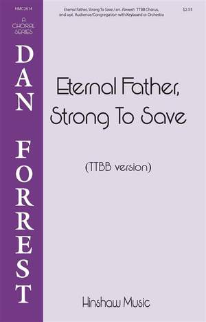 John B. Dykes: Eternal Father Strong to Save