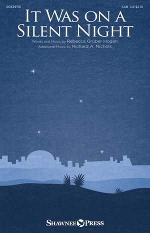 Rebecca Grüber Hogan_Richard A. Nichols: It Was on a Silent Night