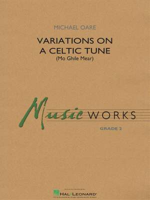 Michael Oare: Variations on a Celtic Tune (Mo Ghile Mear)