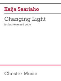 Kaija Saariaho: Changing Light (Baritone & Cello Version)