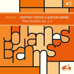 Brahms: The 3 Piano Quartets