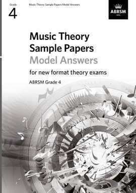 ABRSM: Music Theory Sample Papers Model Answers, ABRSM Grade 4