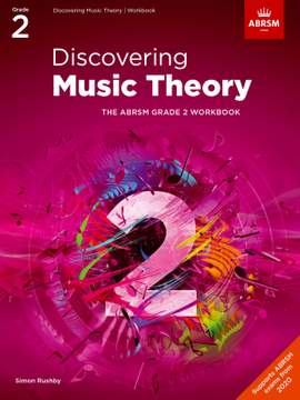 ABRSM: Discovering Music Theory, The ABRSM Grade 2 Workbook