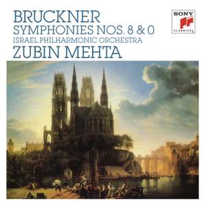 Bruckner: Symphonies No. 8 & 0