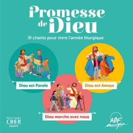 Promesse de Dieu - 39 chants pour vivre l'année liturgique