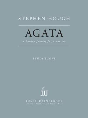 Hough, Stephen: AGATA for orchestra (study score)