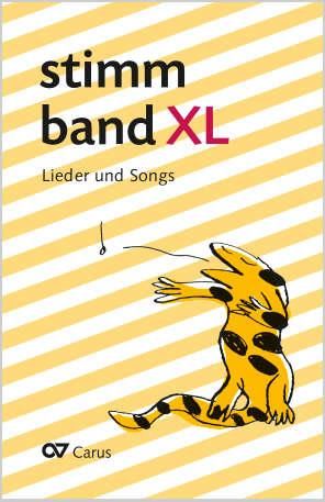 Weigele, Klaus Konrad: stimmband XL. Lieder und Songs