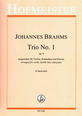 Johannes Brahms: Trio No. 1, op. 8