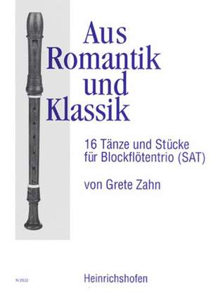 Grete Zahn: Aus Romantik und Klassik
