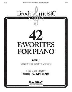 Hilde B. Kreutzer: 42 Favorites For Piano 1