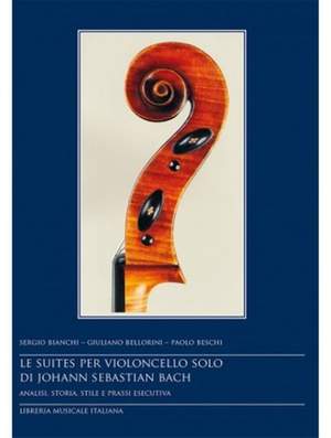 Sergio Bianchi_Giuliano Bellorini: Le Suites Per Violoncello Solo