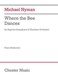 Michael Nyman: Where The Bee Dances