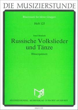 Josef Bönisch: Russische Volkslieder und Tänze