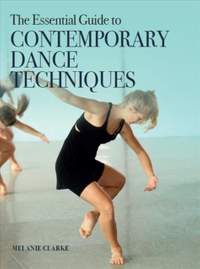 The Essential Guide to Contemporary Dance Techniques