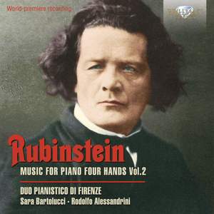 Rubinstein: Music for Piano 4 Hands Vol. 2