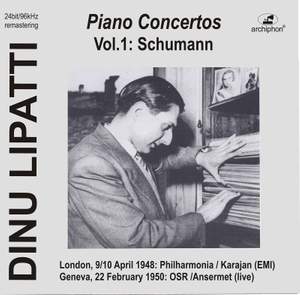 Lipatti plays Piano Concertos: Schumann op.54 (Historical Recordings) Product Image